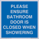 please-ensure-bathroom-door-is-closed-when-showering~